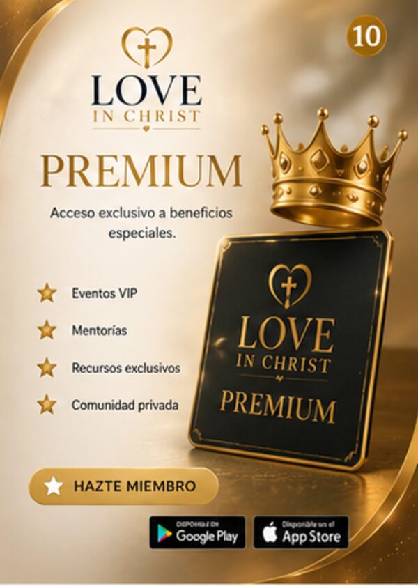 Love in Christ Premium — beneficios exclusivos